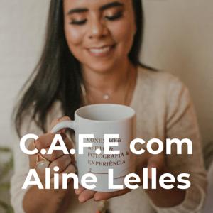 C.A.F.E com Aline Lelles