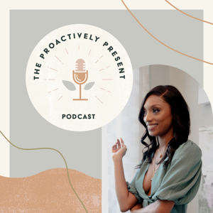 Proactively Present Podcast