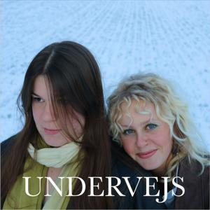 UNDERVEJS