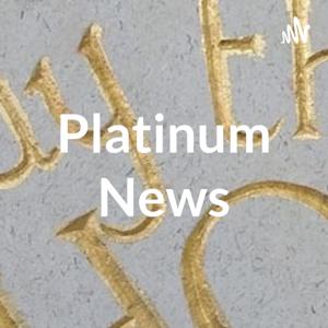 Platinum News