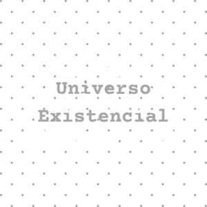 Meu Universo Existencial