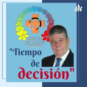 Tiempo de decisión en Misión de Amor