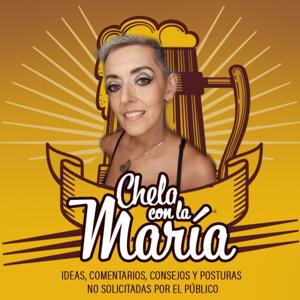 Chela con La María