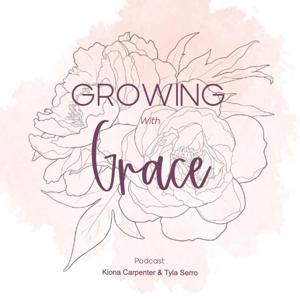 Growing With Grace Podcast