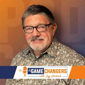 Game Changers with Jeff Newkirk