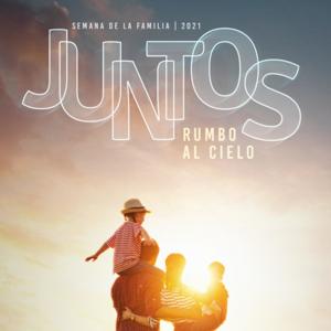 JUNTOS RUMBO AL CIELO