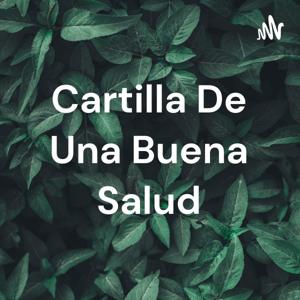 Cartilla De Una Buena Salud