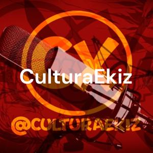 CulturaEkiz: El Podcast