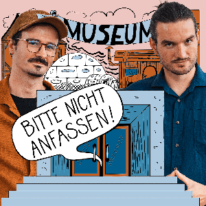 BITTE NICHT ANFASSEN! - Museum mal anders