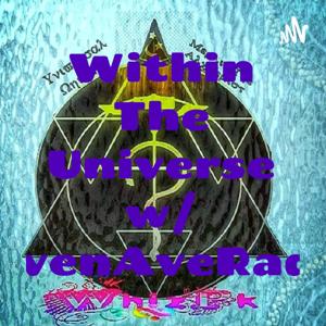 Within The Universe w/ SevenAveRadio