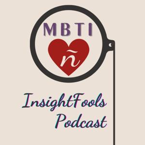 Podcast de MBTI en Español - InsightFools