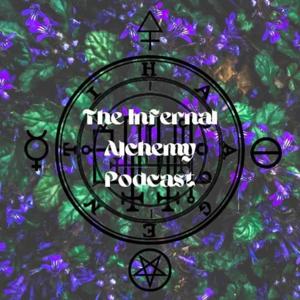 Infernal Alchemy Podcast