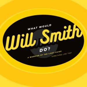 What Would Will Smith Do?