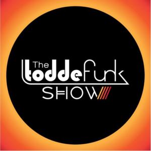 The ToddeFunk! Show