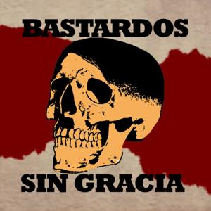 Bastardos Sin Gracia