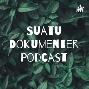 Suatu Dokumenter Podcast