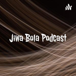 Jiwa Bola Podcast