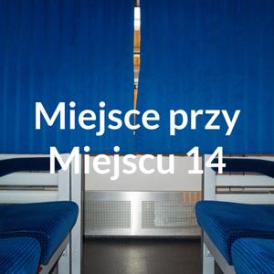 Miejsce przy Miejscu 14