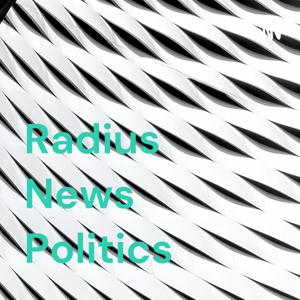 Radius News Politics
