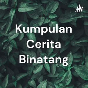 Kumpulan Cerita Binatang