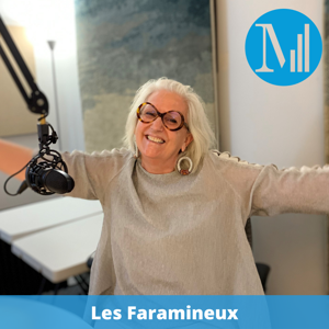 Les Faramineux (archives) - Canal M, la voix de l'inclusion