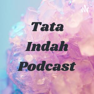 Tata Indah Podcast