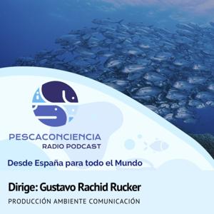 Pescaconciencia Radio Podcast