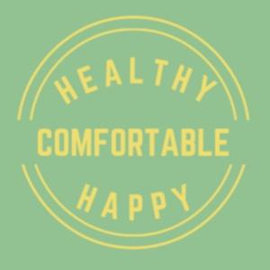 Healthy.Comfortable.Happy