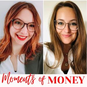 Moments Of Money