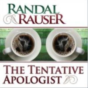 The Tentative Apologist Podcast