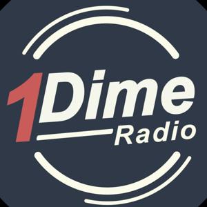 1Dime Radio by Tony of 1Dime