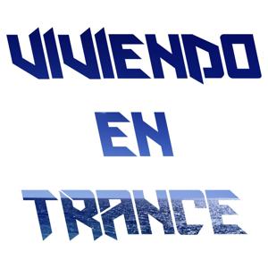 Viviendo en Trance