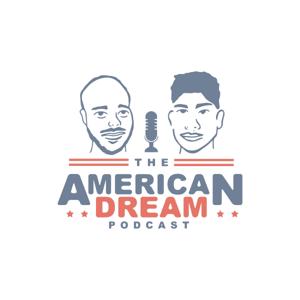 The American Dream Podcast