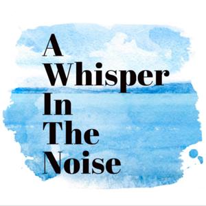 A Whisper in the Noise