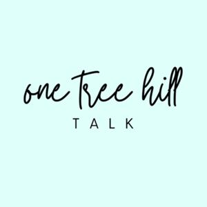 One Tree Hill Talk