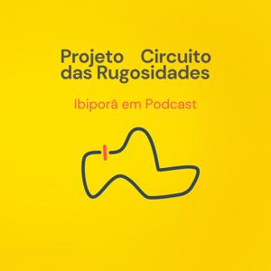 Podosfera Pedagógica PODCAST
Projeto Circuitos das Rugosidades