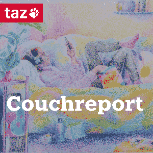 Couchreport - Der taz-Podcast zu Popkultur, Gesellschaft und Medien