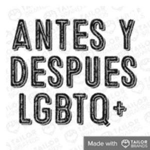 Antes Y Después De La Comunidad LGBTQ+