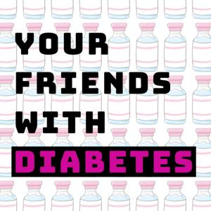 Your Friends With Diabetes