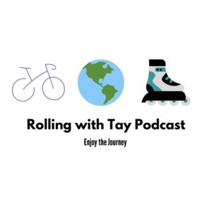 Rolling With Tay Podcast