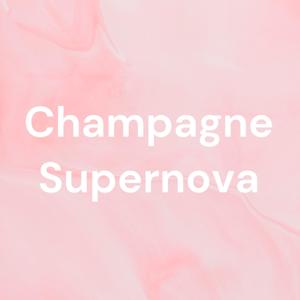 Champagne Supernova