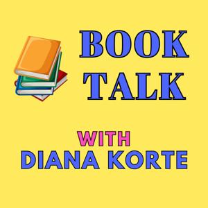 Booktalk with Diana Korte