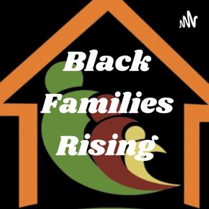 Black Families Rising