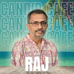 Candid Cafe with Raj!
