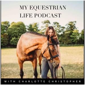 My Equestrian Life