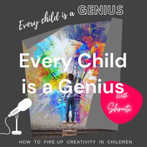 Every Child is a Genius