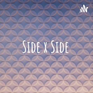 Side x Side
