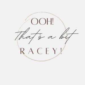 Oo! That's A Bit Racey!