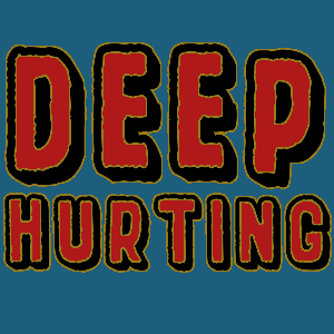 DEEP Hurting