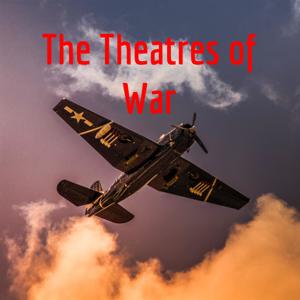 The Theatres of War